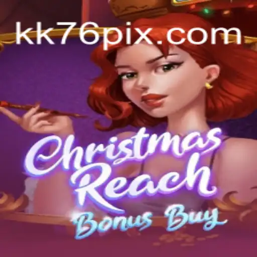 Explorando o Mundo Excitante de ChristmasReachBonusBuy no kk76.com
